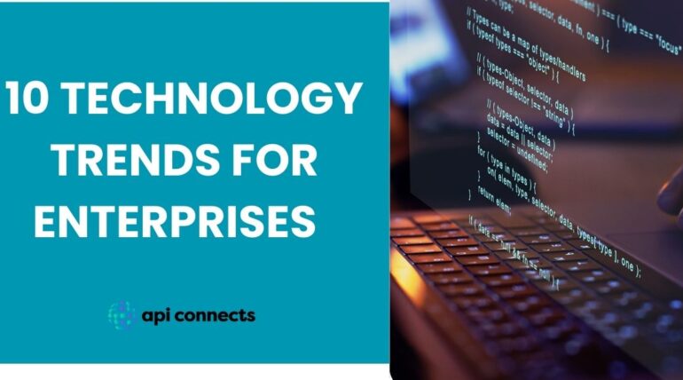 10 Technology Trends for Enterprises Searching Growth in 2024
