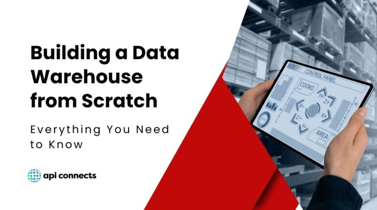 Building a Data Warehouse from Scratch: Everything You Need to Know 